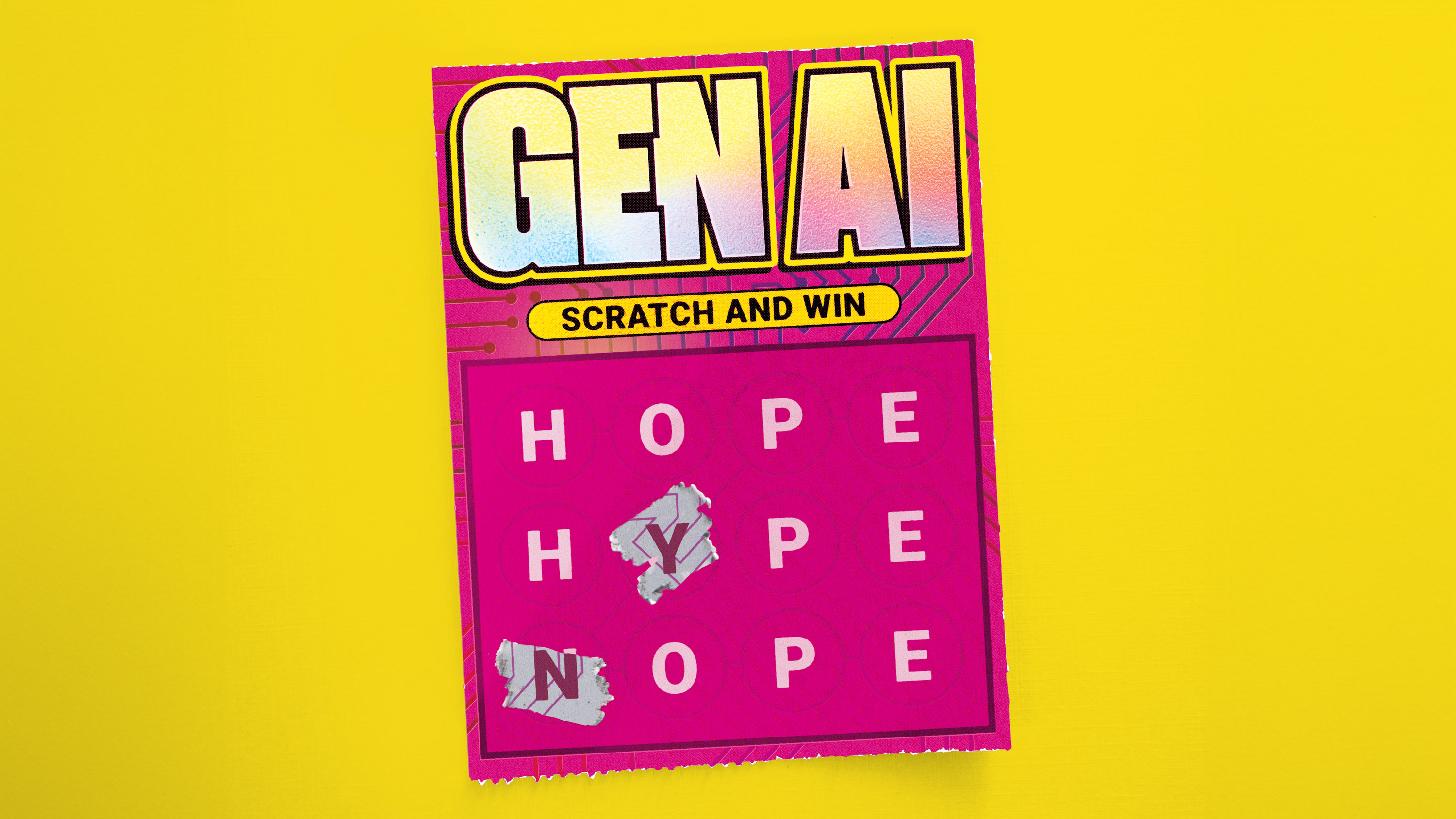 a &quot;Gen AI&quot; scratch ticket with &quot;HOPE&quot; &quot;HYPE&quot; and &quot;NOPE&quot; revealed